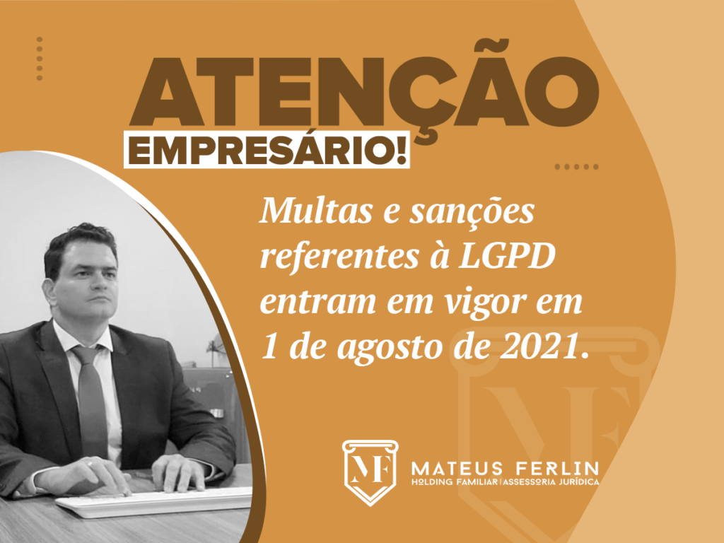 LGPD: empresas que não se adequaram serão multadas a partir de 1 de agosto de 2021
